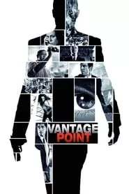 Vantage Point (2008) Vantage Point (2008)
