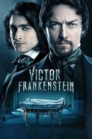 Victor Frankenstein (2015) Victor Frankenstein (2015)