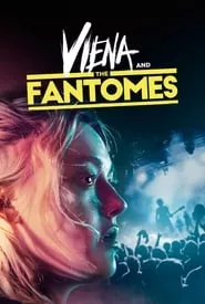 Viena and the Fantomes (2020) Viena and the Fantomes (2020)
