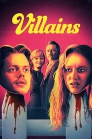 Villains (2019) Villains (2019)
