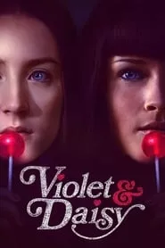 Violet & Daisy (2011) Violet & Daisy (2011)
