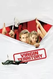 Virgin Territory (2007) Virgin Territory (2007)