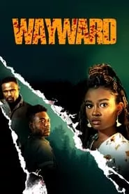 Wayward (2022) Wayward (2022)