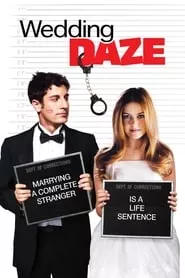 Wedding Daze (2006) Wedding Daze (2006)