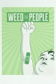 Weed the People (2018) Weed the People (2018)