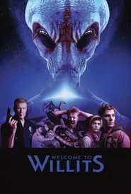 Welcome to Willits (2016) Welcome to Willits (2016)
