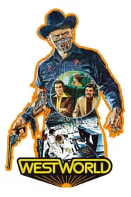 Westworld (1973) Westworld (1973)