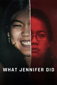 What Jennifer Did (2024) What Jennifer Did (2024)