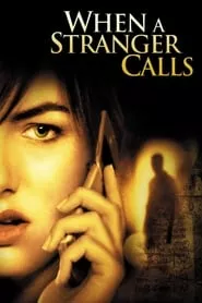 When a Stranger Calls (2006) When a Stranger Calls (2006)
