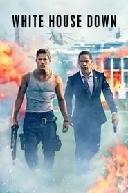 White House Down (2013) White House Down (2013)