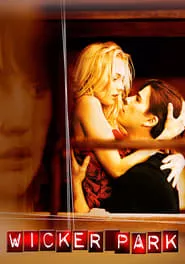 Wicker Park (2004) Wicker Park (2004)