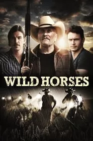 Wild Horses (2015) Wild Horses (2015)