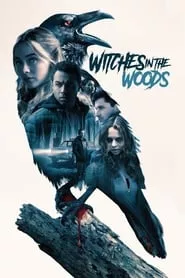 Witches in the Woods (2019) Witches in the Woods (2019)