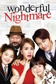 Wonderful Nightmare (2015) Wonderful Nightmare (2015)