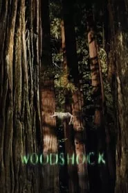 Woodshock (2017) Woodshock (2017)