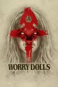 Worry Dolls (2016) Worry Dolls (2016)