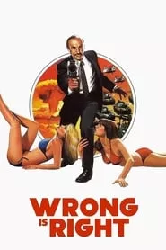 Wrong Is Right (1982) Wrong Is Right (1982)