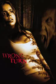 Wrong Turn (2003) Wrong Turn (2003)