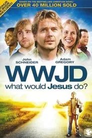 WWJD: What Would Jesus Do? (2010) WWJD: What Would Jesus Do? (2010)