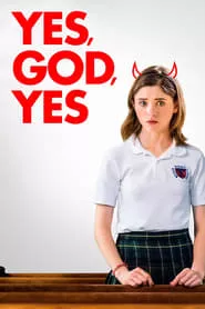 Yes, God, Yes (2020) Yes, God, Yes (2020)