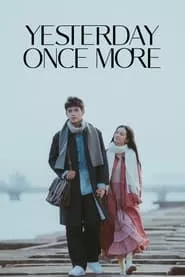 Yesterday Once More (2023) Yesterday Once More (2023)
