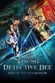 Young Detective Dee: Rise of the Sea Dragon (2013) Young Detective Dee: Rise of the Sea Dragon (2013)