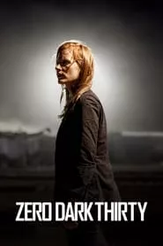 Zero Dark Thirty (2012) Zero Dark Thirty (2012)