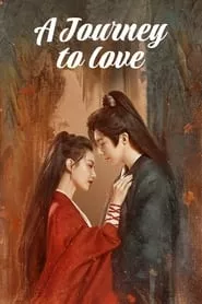 A Journey to Love (2023) A Journey to Love (2023)