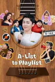 A-List to Playlist (2024) A-List to Playlist (2024)