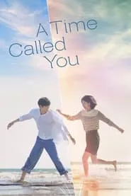 A Time Called You (2023) A Time Called You (2023)