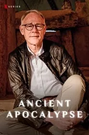 Ancient Apocalypse (2022) Ancient Apocalypse (2022)