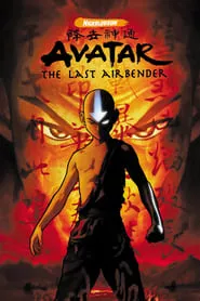 Avatar: The Last Airbender (2005) Avatar: The Last Airbender (2005)