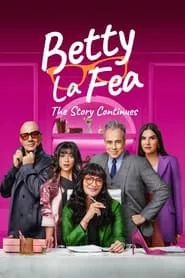 Betty la Fea, the Story Continues (2024) Betty la Fea, the Story Continues (2024)