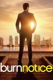 Burn Notice (2007) Burn Notice (2007)