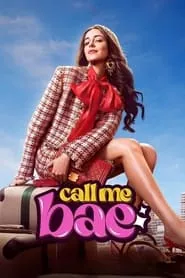 Call Me Bae (2024) Call Me Bae (2024)
