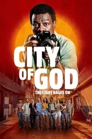 City of God: The Fight Rages On (2024) City of God: The Fight Rages On (2024)