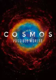 Cosmos: Possible Worlds (2020) Cosmos: Possible Worlds (2020)