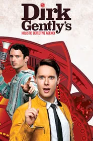 Dirk Gently’s Holistic Detective Agency (2016) Dirk Gently’s Holistic Detective Agency (2016)