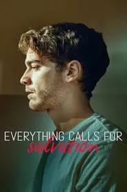 Everything Calls for Salvation (2022) Everything Calls for Salvation (2022)