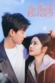 Go Back Lover (2024) Go Back Lover (2024)