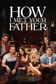 How I Met Your Father (2022) How I Met Your Father (2022)