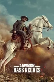Lawmen: Bass Reeves (2023) Lawmen: Bass Reeves (2023)