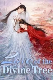 Love of the Divine Tree (2025) Love of the Divine Tree (2025)