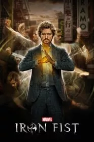 Marvel’s Iron Fist (2017) Marvel’s Iron Fist (2017)