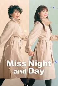 Miss Night and Day (2024) Miss Night and Day (2024)