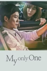 My Only One (2018) My Only One (2018)