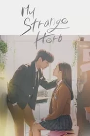 My Strange Hero (2018) My Strange Hero (2018)