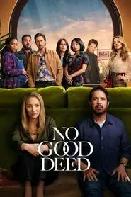 No Good Deed (2024) No Good Deed (2024)