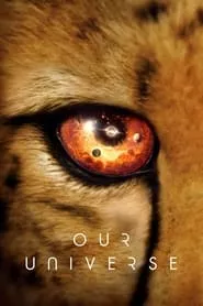 Our Universe (2022) Our Universe (2022)