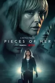 PIECES OF HER (2022) PIECES OF HER (2022)